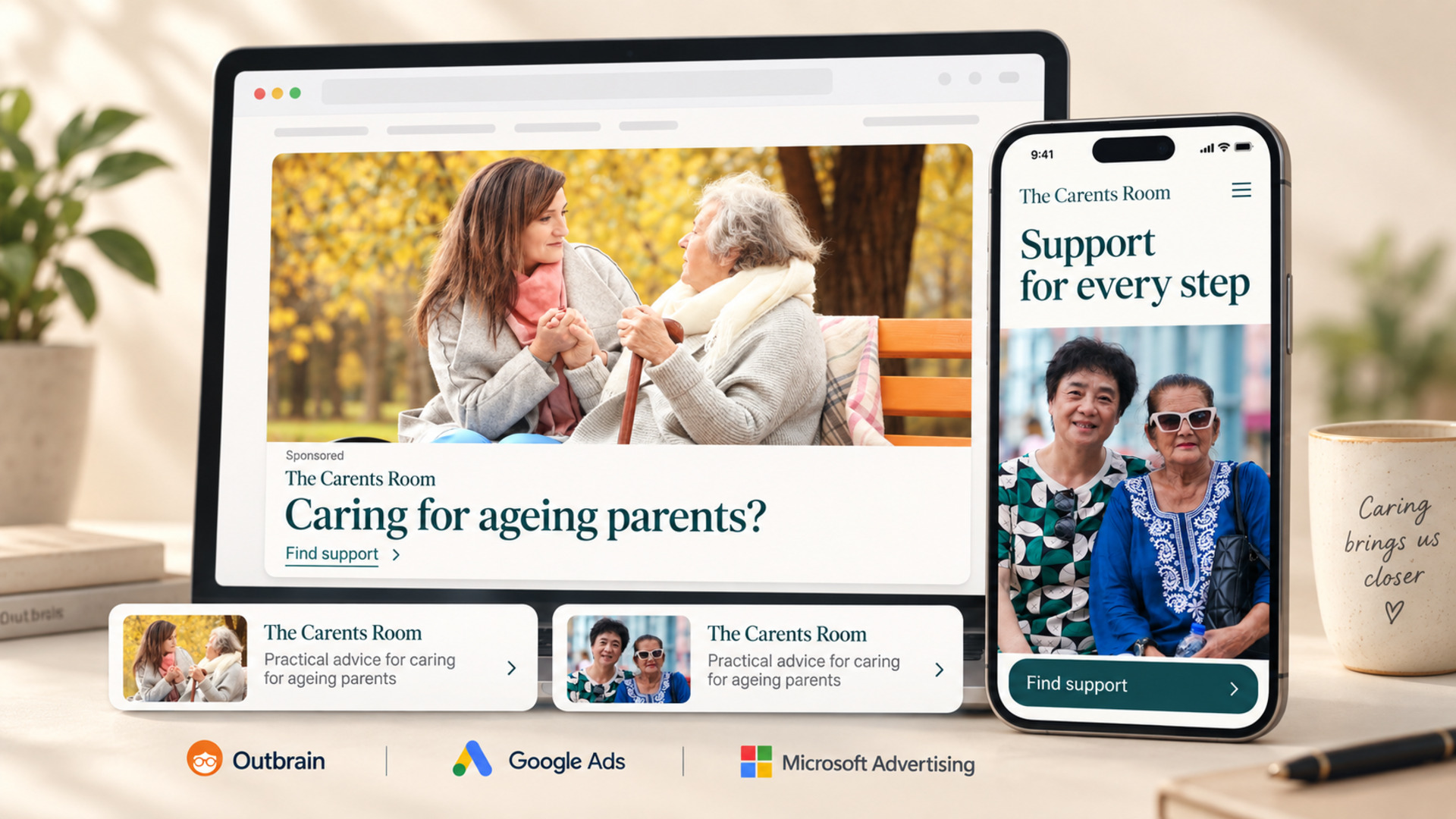 Illustrative layout of Carents Room native advertising, showing a sponsored article placement headed Caring for ageing parents? on a laptop, a mobile landing page headed Support for every step, and the Outbrain, Google Ads and Microsoft Advertising marks beneath. Suggested copy, not an original campaign screenshot.