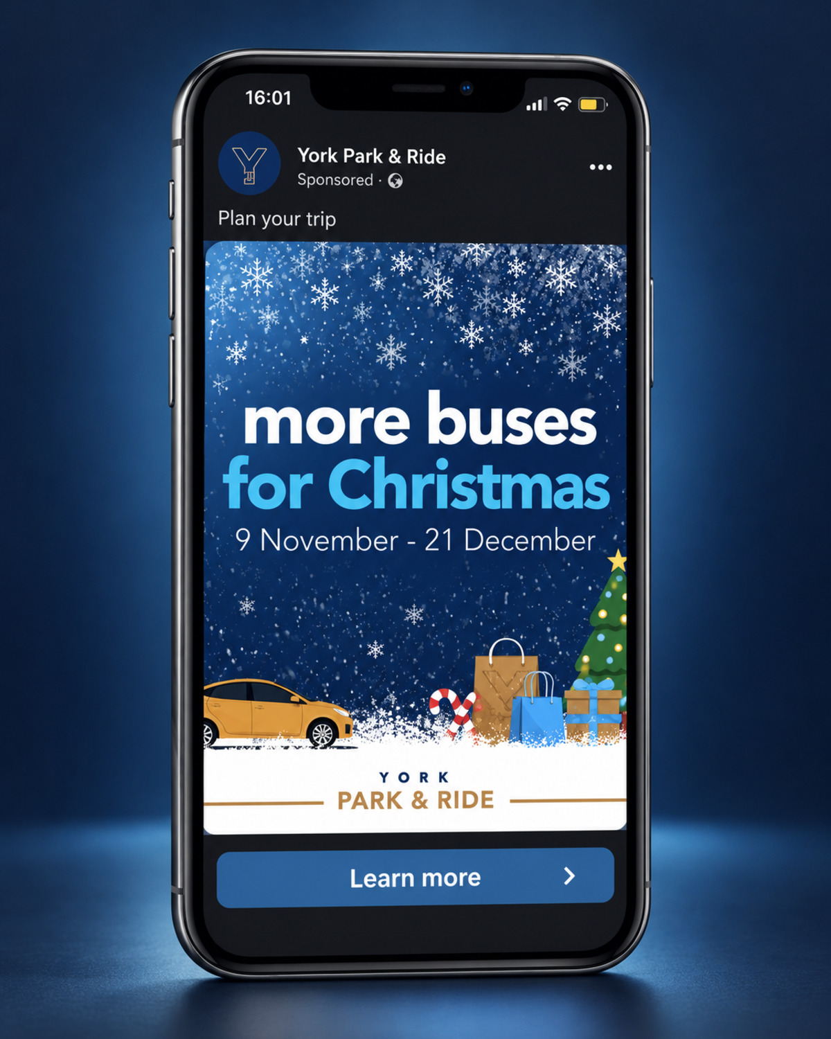 Illustrative layout of a sponsored York Park & Ride post on a phone, with the line Plan your trip above snowy artwork reading more buses for Christmas, 9 November - 21 December, with a yellow car, shopping bags, a Christmas tree and the York Park & Ride mark, and a Learn more button. Illustrative layout, not an original campaign screenshot.
