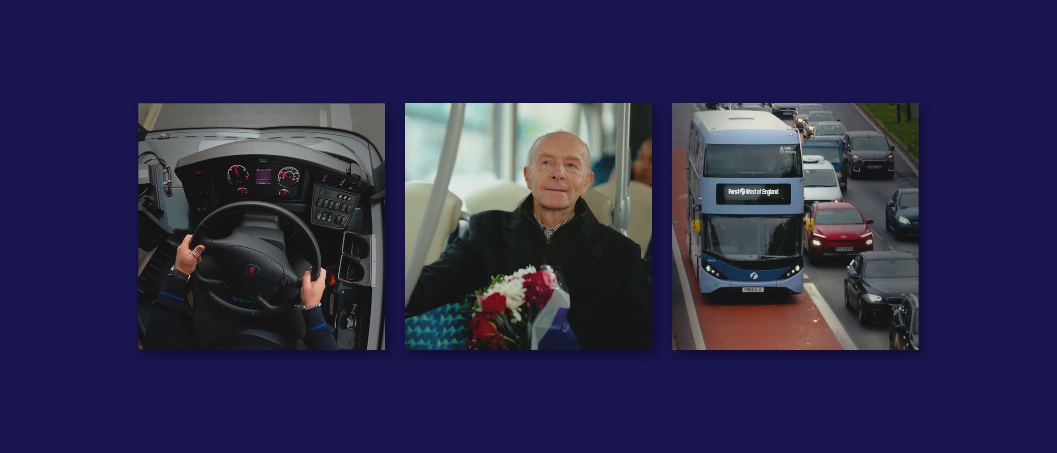 Three frames from the First Bus driver recruitment film on a navy panel, a driver's hands on the wheel in a bus cab, an older passenger holding a bouquet of red and white flowers, and a First West of England double-decker in a red bus lane beside queuing traffic.