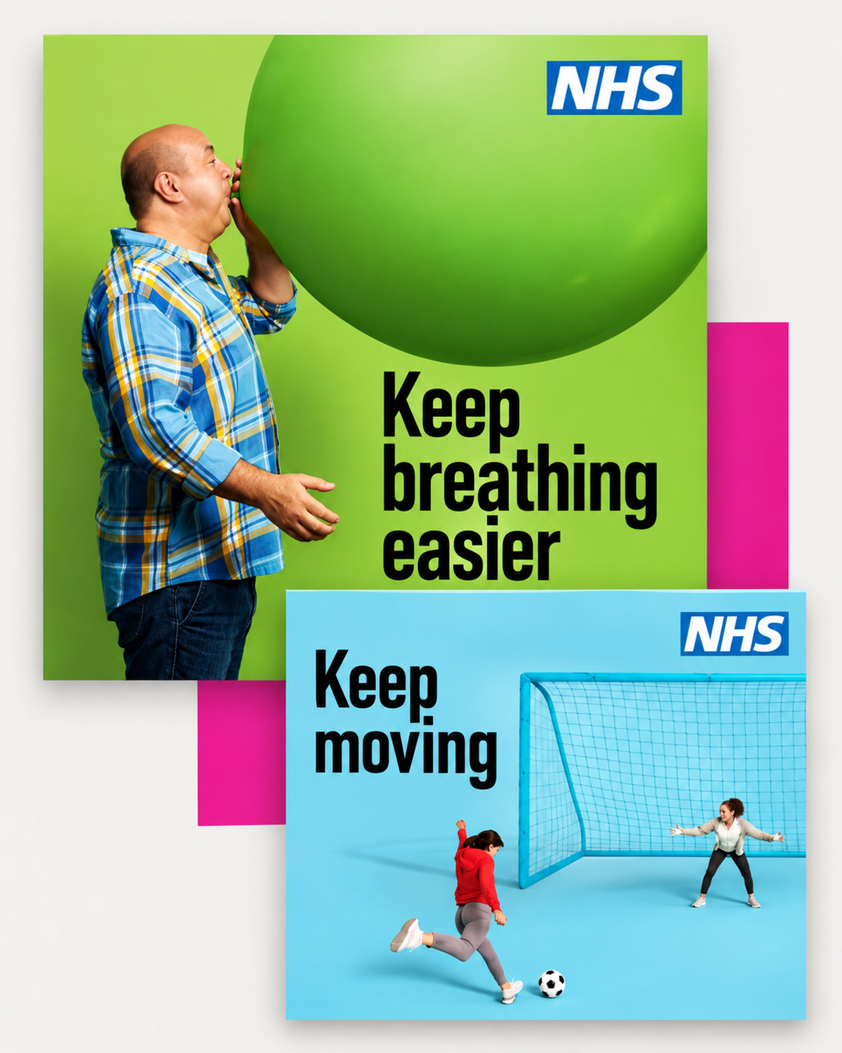 Illustrative layout of two NHS adverts, Keep breathing easier with a man blowing up a large green balloon and Keep moving with two women playing football. Suggested copy, not an original campaign asset.