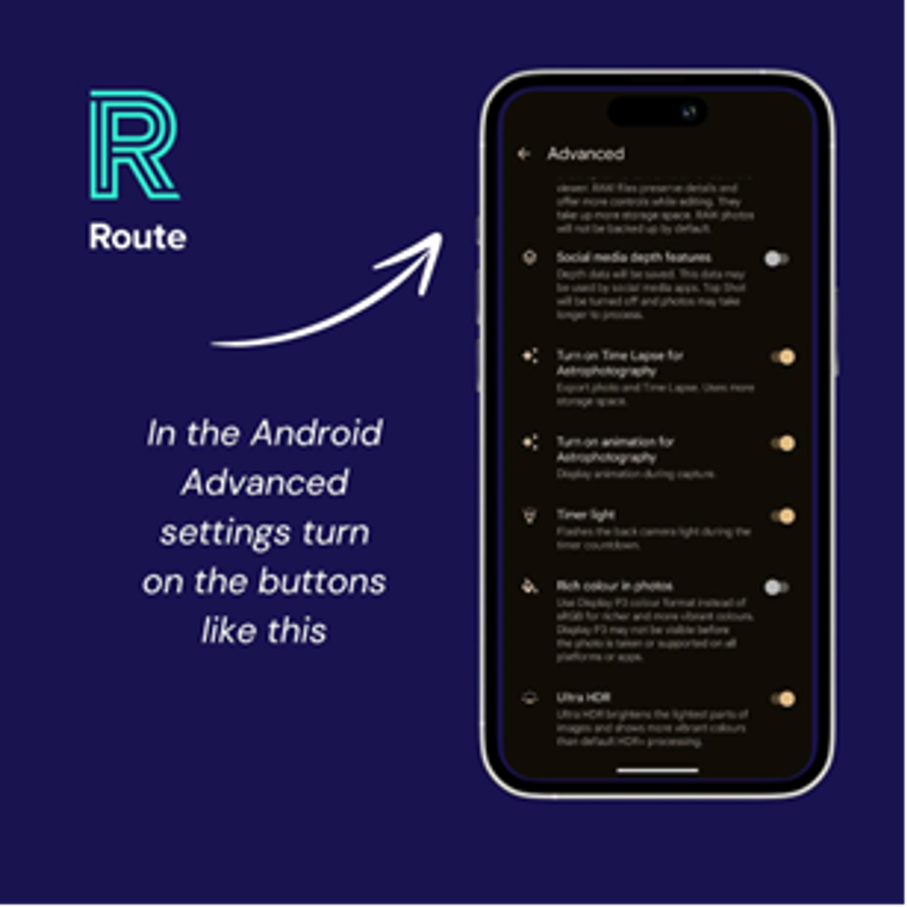 Android advanced camera settings with options switched on - in the Android Advanced settings turn on the buttons like this